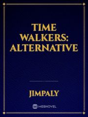 Time Walkers: Alternative Book