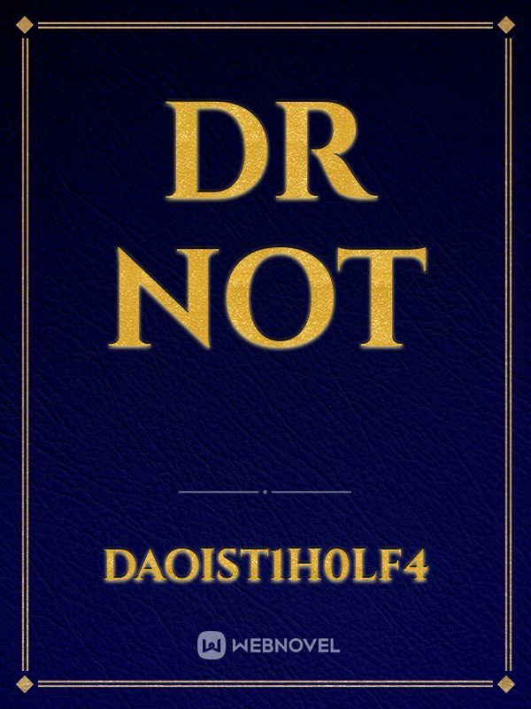 Dr not