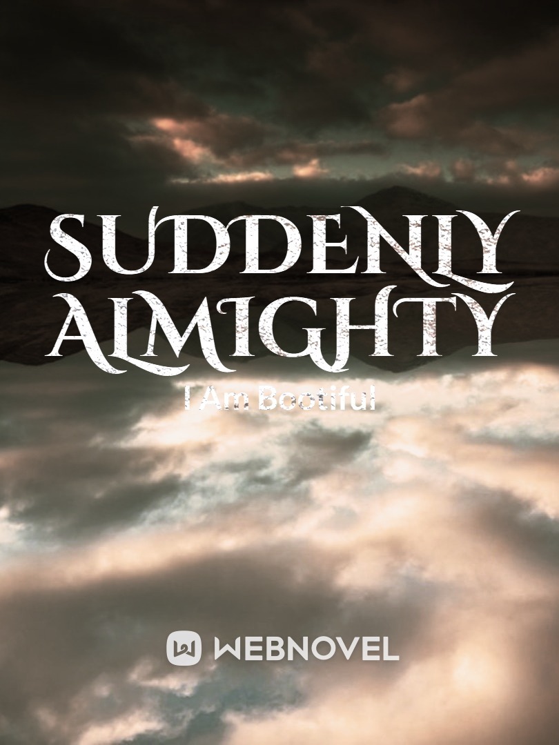 Suddenly Almighty Book