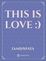 THIS IS LOVE :) Book