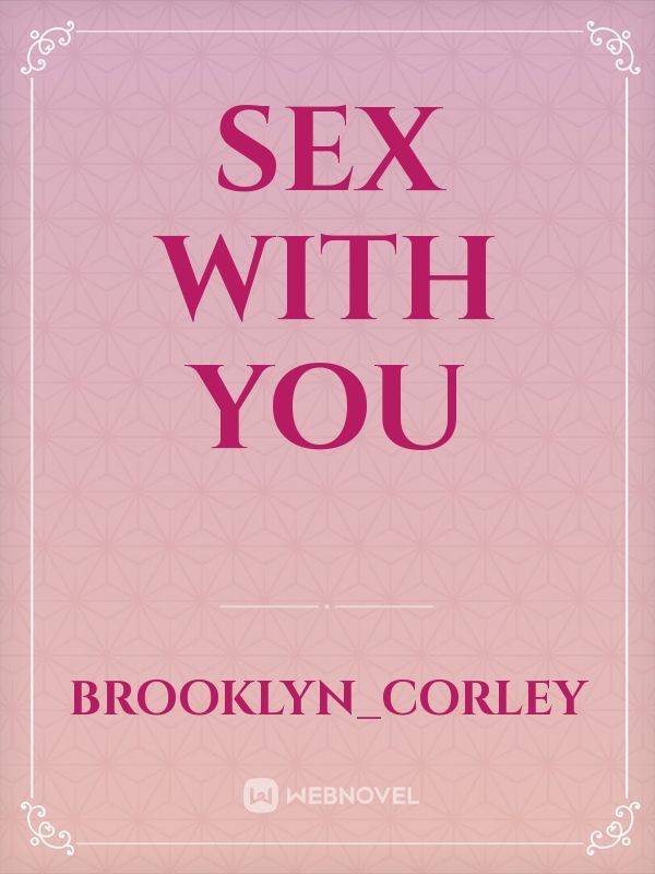sex with you