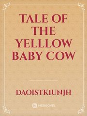 Tale of the Yelllow baby cow Book
