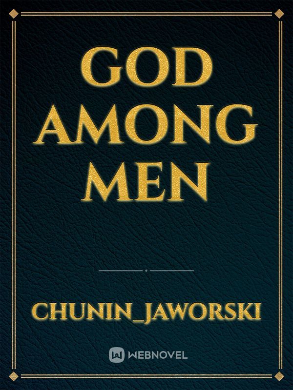 God among Men