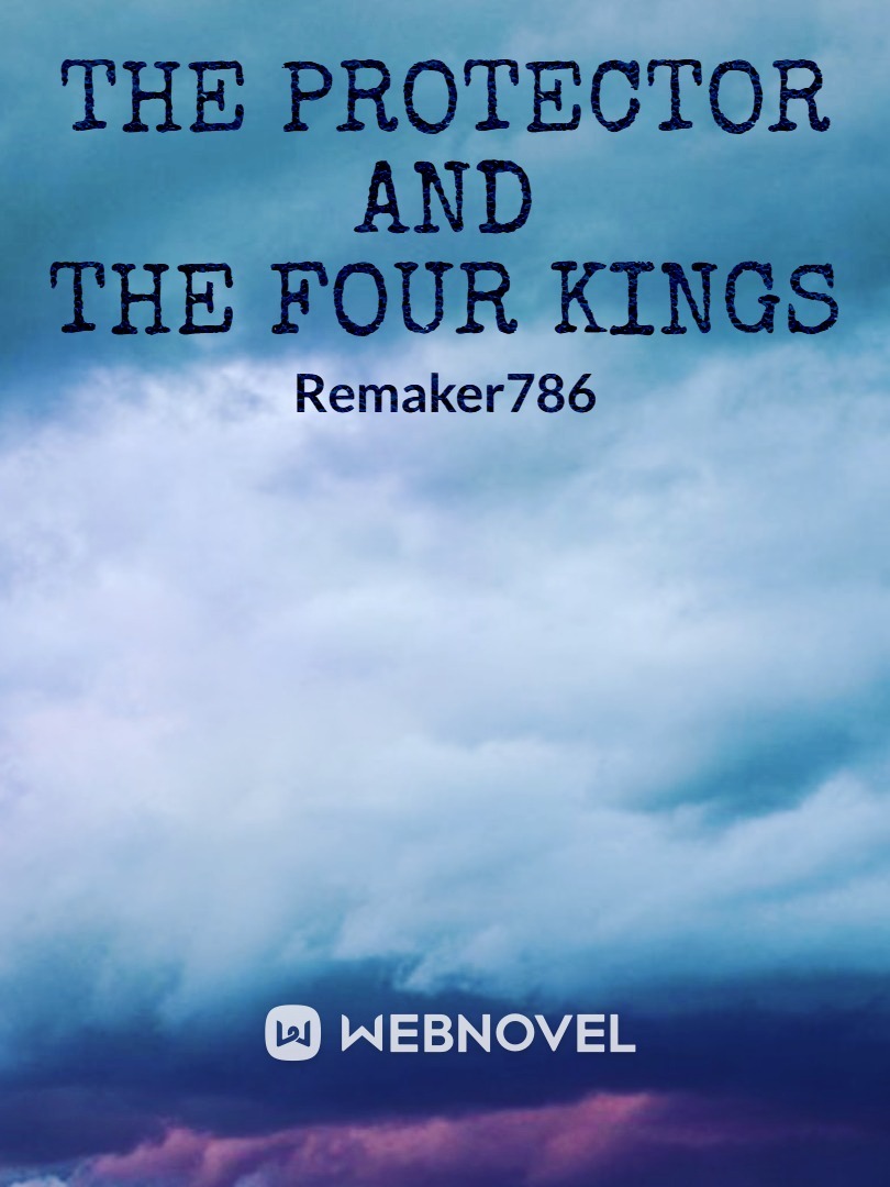 The Protector And The Four Kings Book
