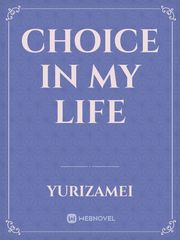 Choice in my life Book
