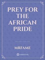 prey for the African pride Book