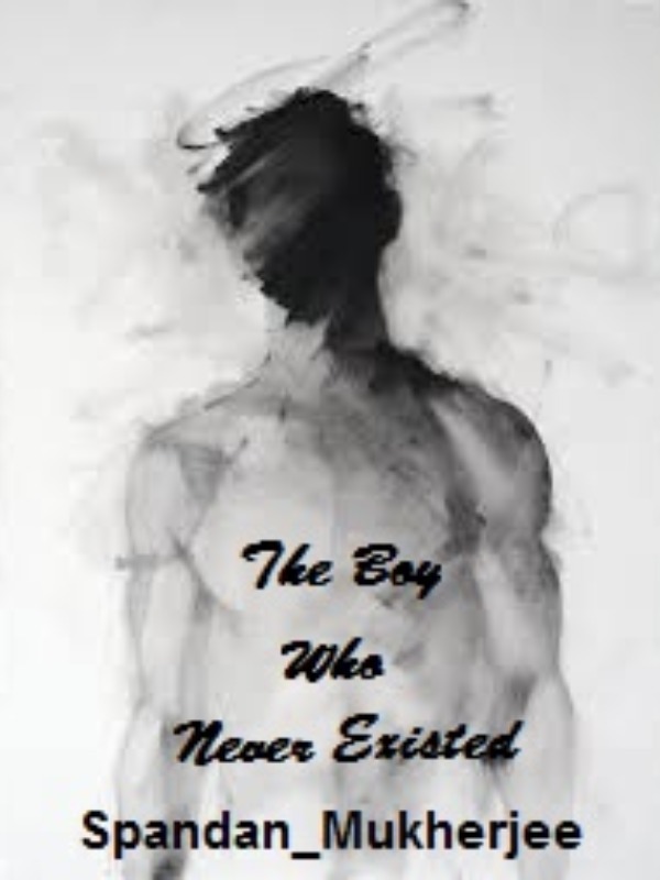 The Boy Who Never Existed