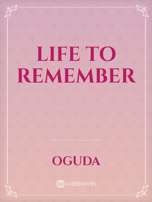 Life to remember Book