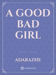 A Good Bad Girl Book