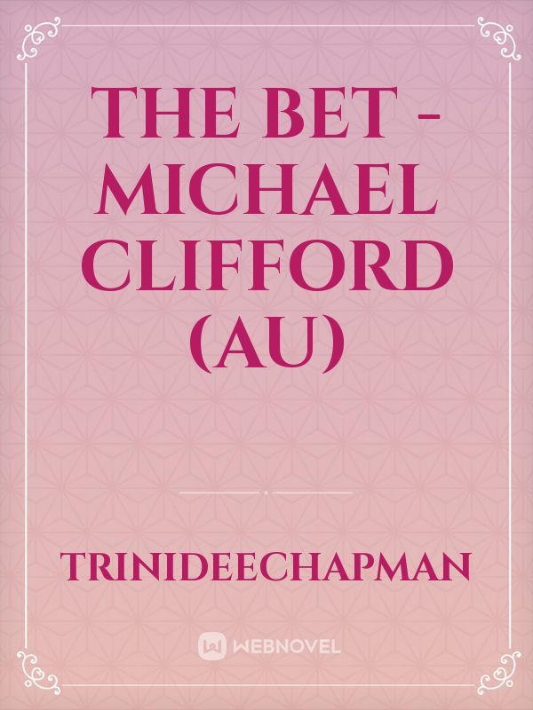The bet - Michael Clifford (AU)