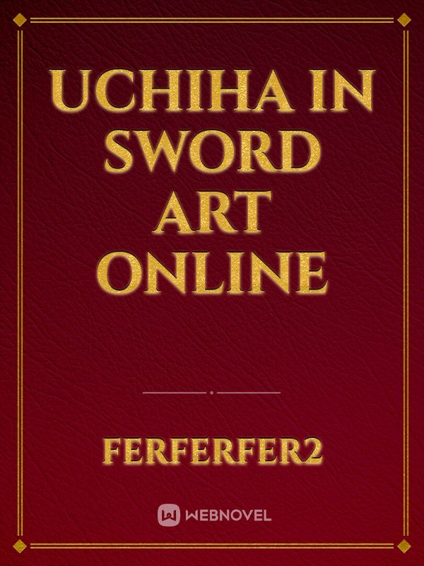 Uchiha in Sword Art Online Book
