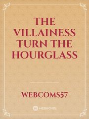 The Villainess turn the Hourglass Book