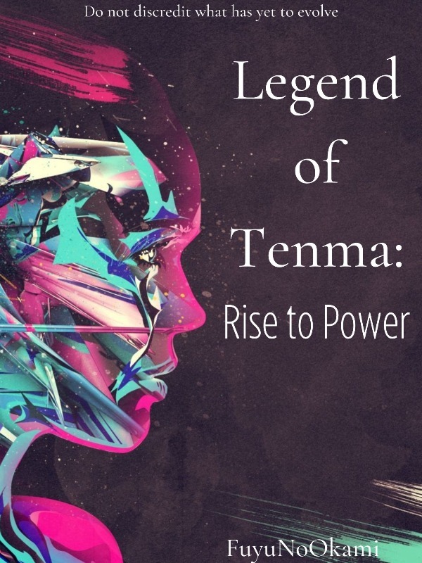 Legend of Tenma: Rise to Power