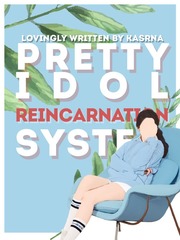Pretty Idol Reincarnation System Book