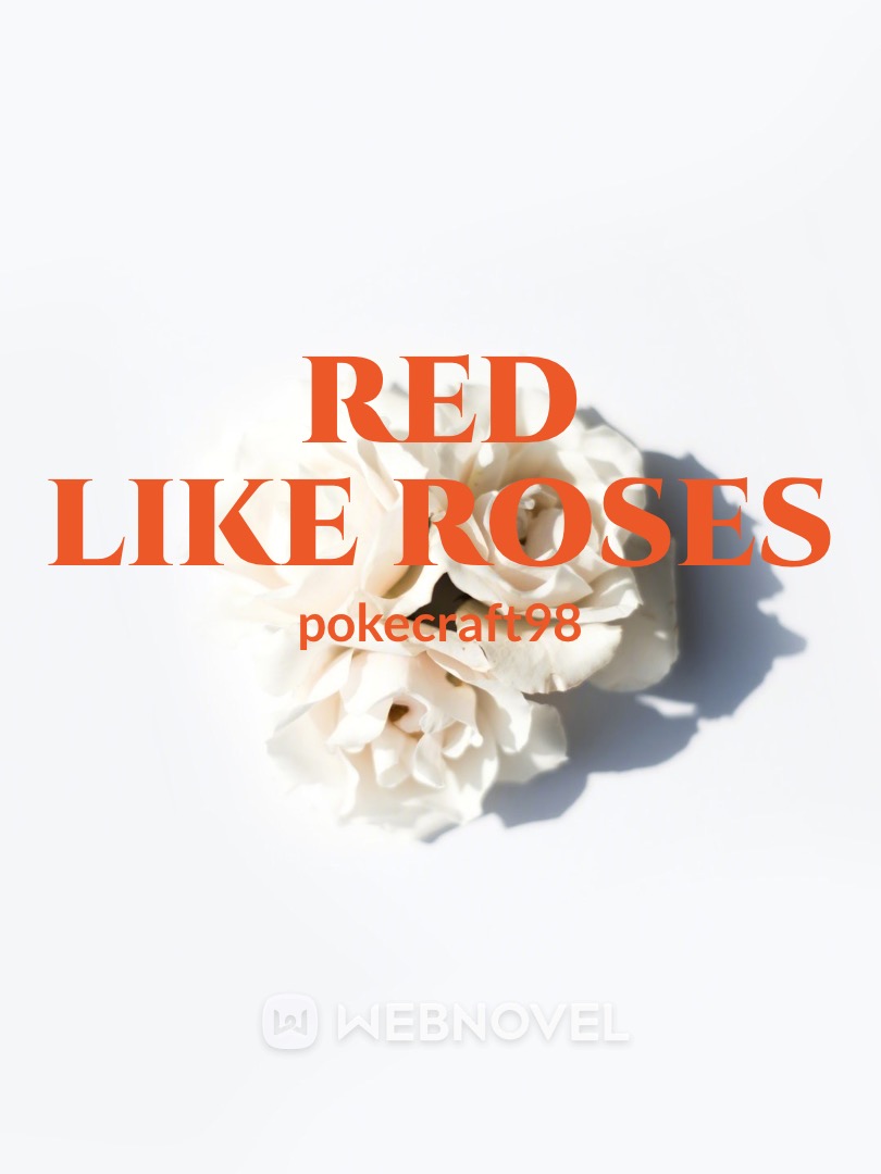 Red Like Roses