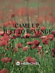 Came up, Just to Revenge Book