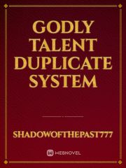 Godly Talent Duplicate System Book