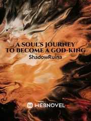 A soul's journey to become a God-King Book
