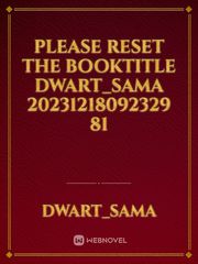 please reset the booktitle DWart_sama 20231218092329 81 Book