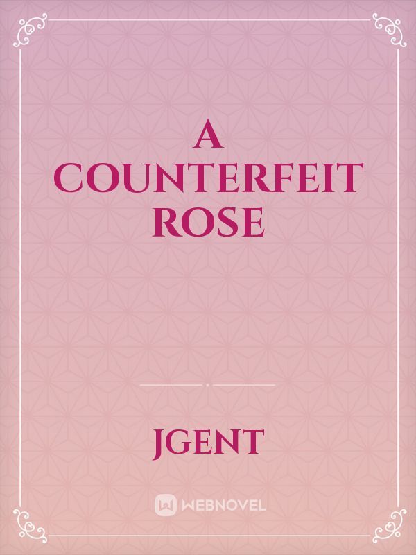 A Counterfeit Rose Book