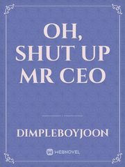 Oh, shut up Mr CEO Book