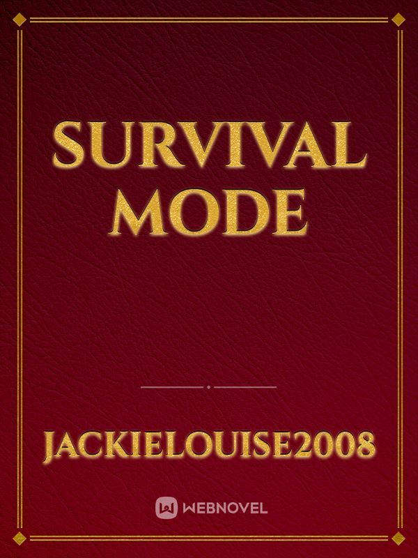 Survival mode