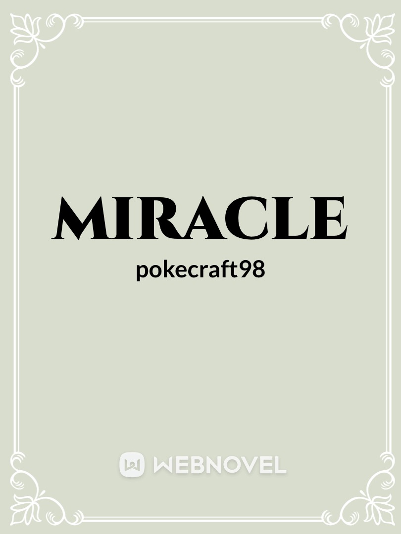 Miracle!