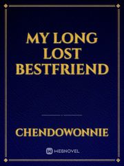 My Long Lost Bestfriend Book