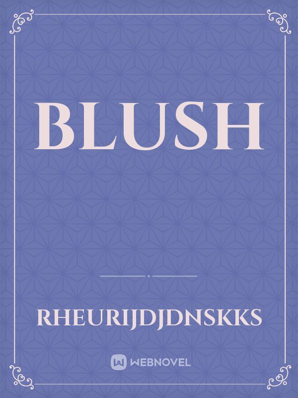 BLUSH Book