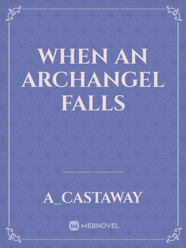 When an Archangel Falls Book