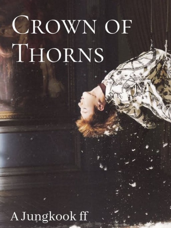 Crown of Thorns: Jungkook ff Book