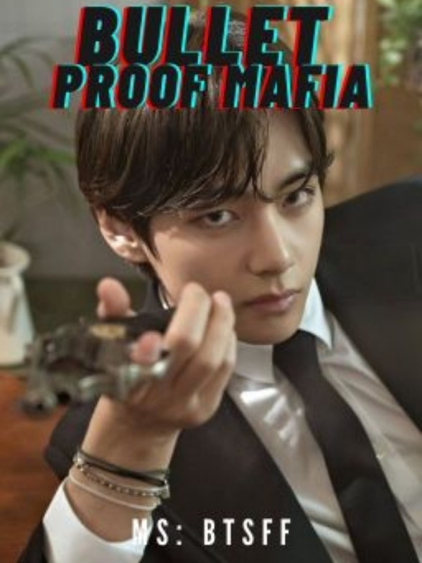 The Bulletproof Mafia (BTSxREADER) Book