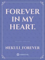 Forever In my heart. Book