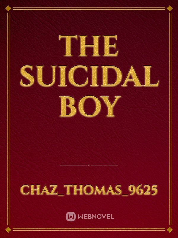 the suicidal boy
