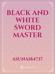 Black and white sword master Book