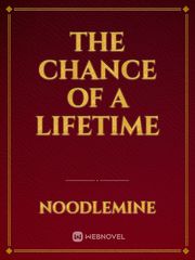 The Chance of a Lifetime Book