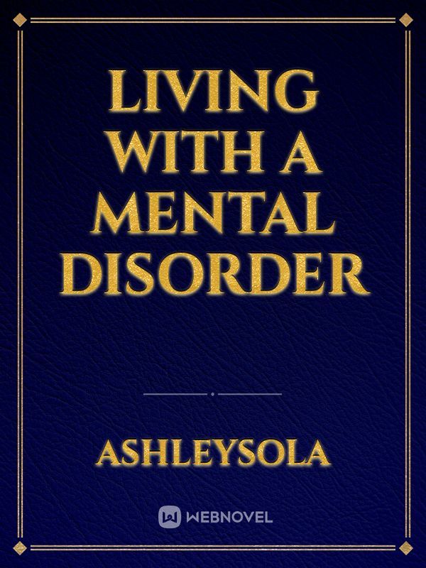 Living with a mental disorder