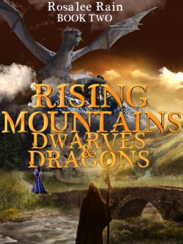 Rising Mountains: Dwarves and Dragons