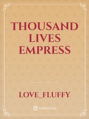 Thousand Lives Empress Book