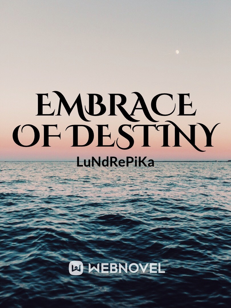 Embrace of Destiny