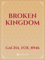 Broken Kingdom Book