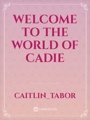 Welcome to the world of Cadie Book
