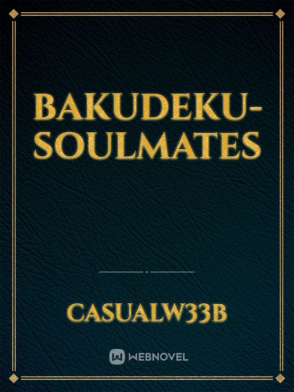 bakudeku-soulmates