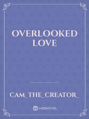 Overlooked love Book