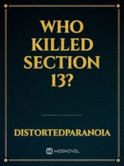 Who Killed Section 13? Book