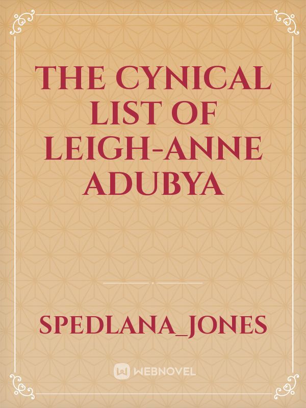The Cynical List of Leigh-Anne Adubya Book