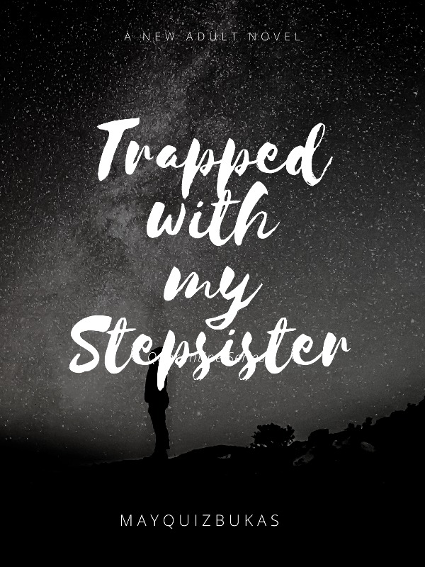 Trapped with my Stepsister (Quarantine Series 1)