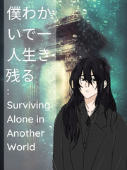 Getsu: Surviving Alone In Another World Book