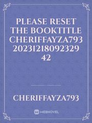 please reset the booktitle cheriffayza793 20231218092329 42 Book