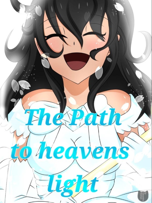 The path to heavens Light